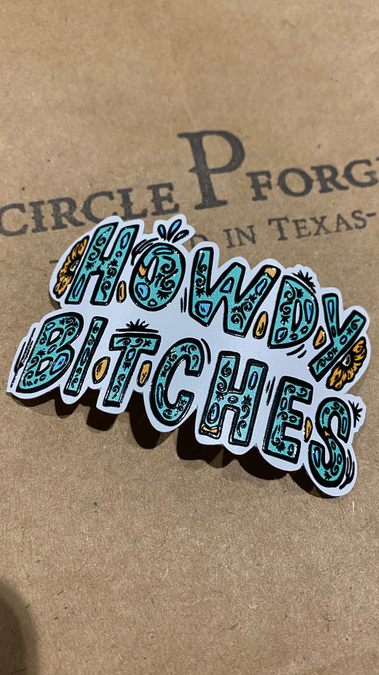 Sticker Howdy Bitches